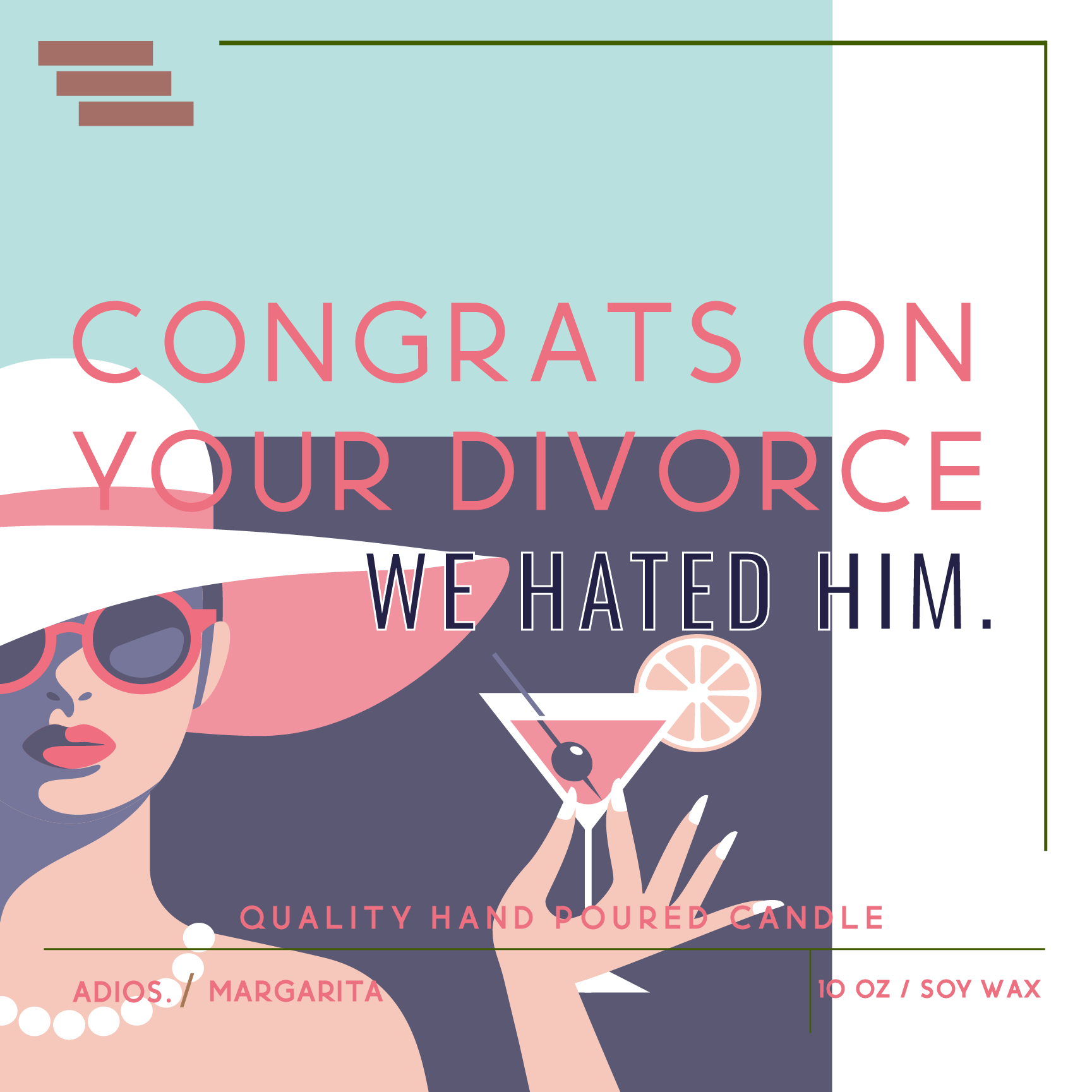 Divorce (We Hated Him) - Colored Luxe Scented Soy Candle