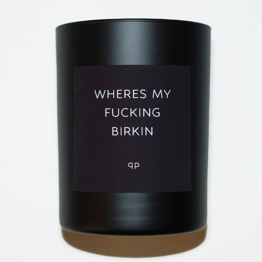 Wheres My F**g Birkin Candle