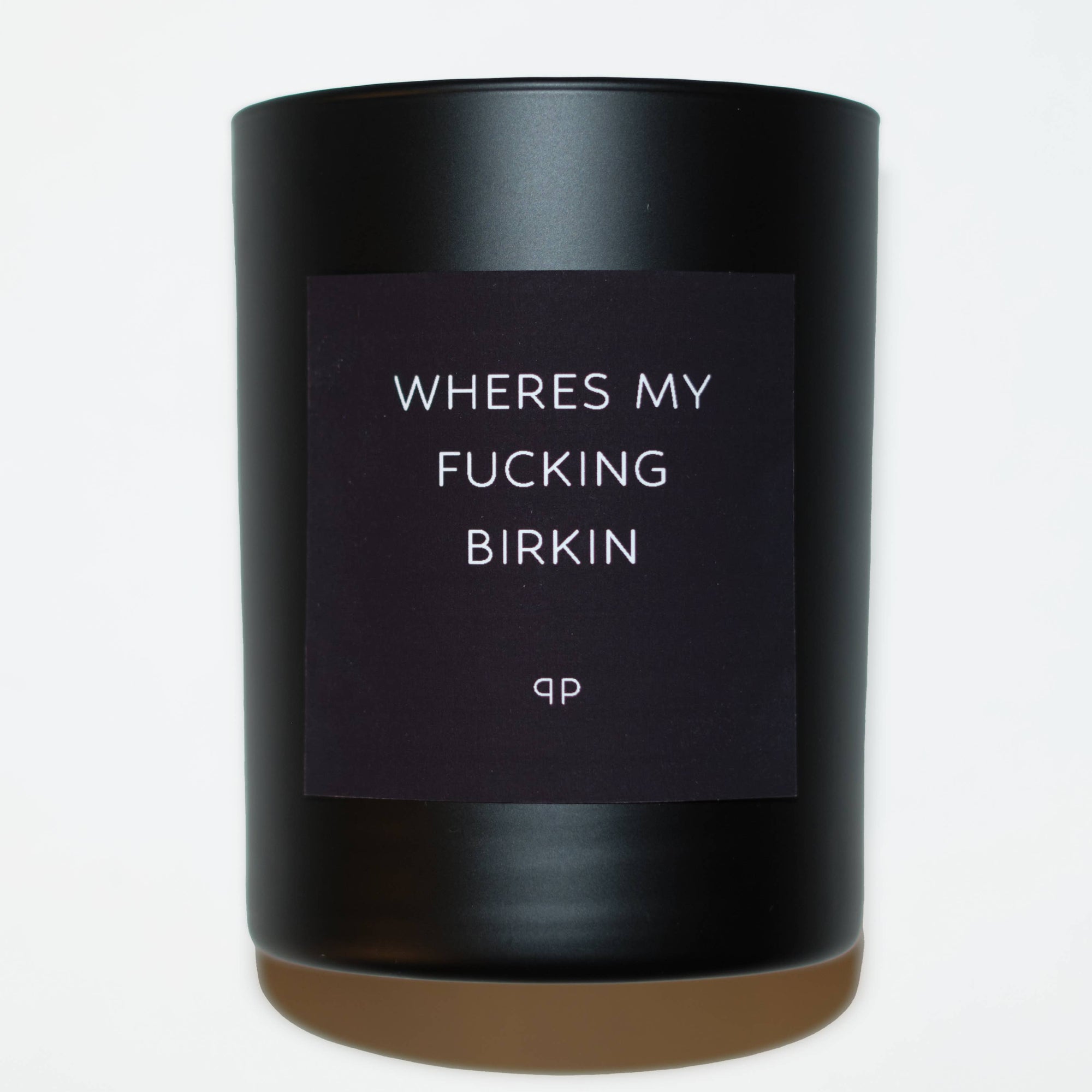Wheres My F**g Birkin Candle